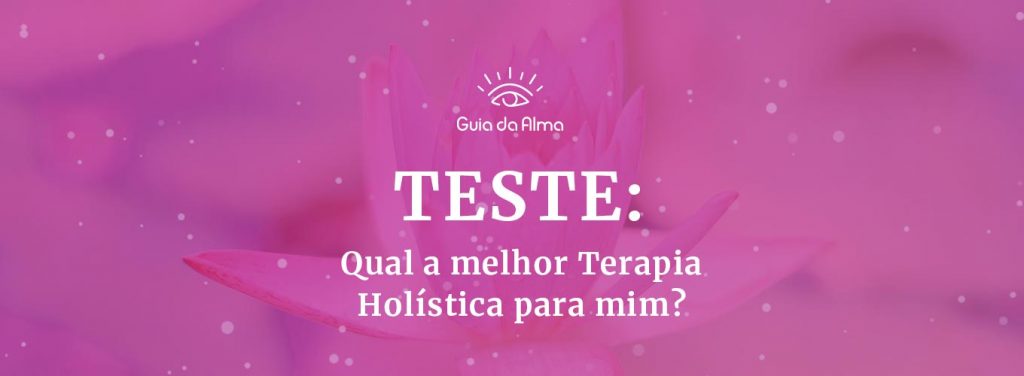 guia-da-alma-teste-quiz-qual-melhor-terapia-holistica-para-mim