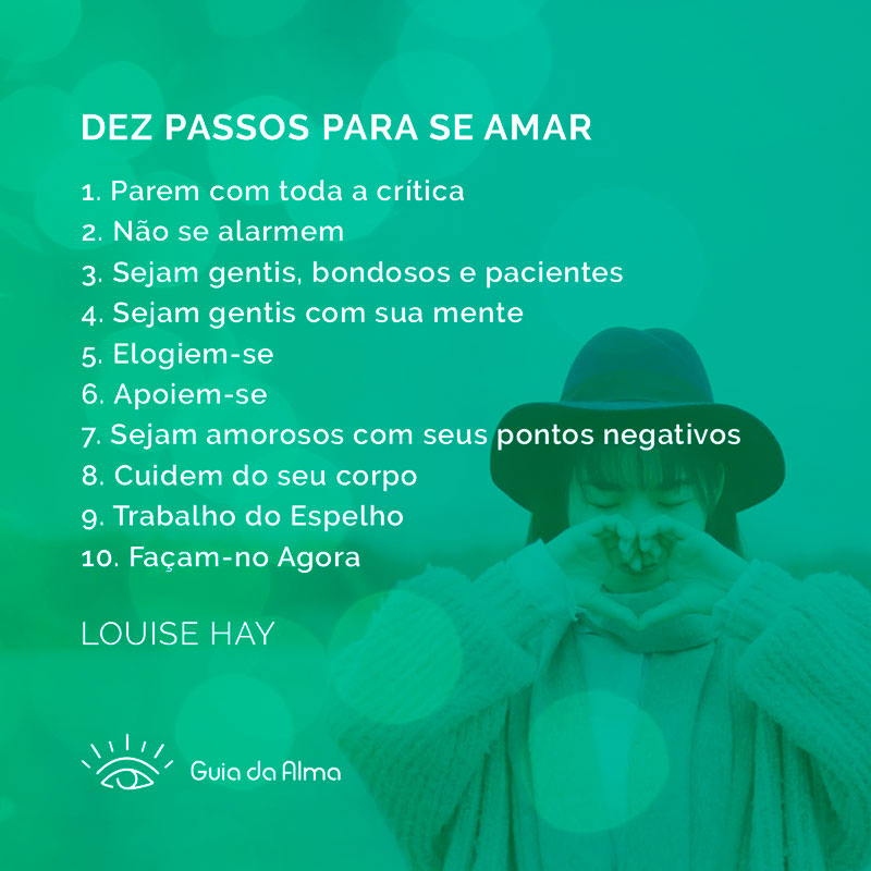 10 passos para se amar - louise hay - afirmações positivas para o amor