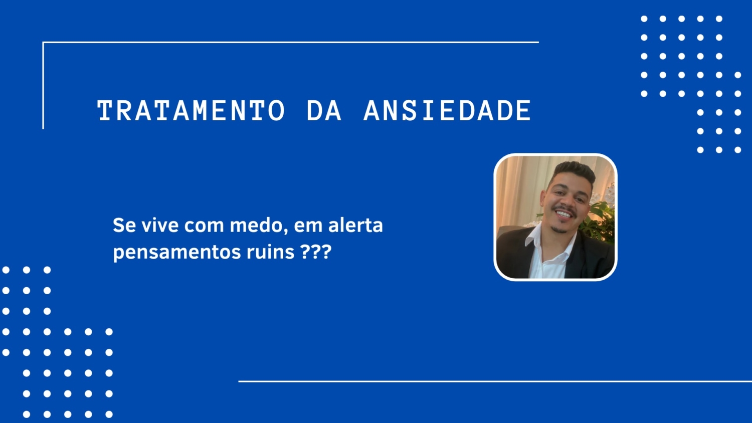 Se você vive com medo, em alerta pensamentos ruins? Psicanálise para